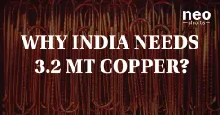 Why India Needs 3.2 MT Copper?